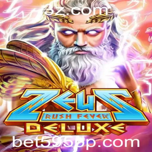 Explorando ZeusRushFeverDeluxe: Uma Nova Experiência no bet595 App